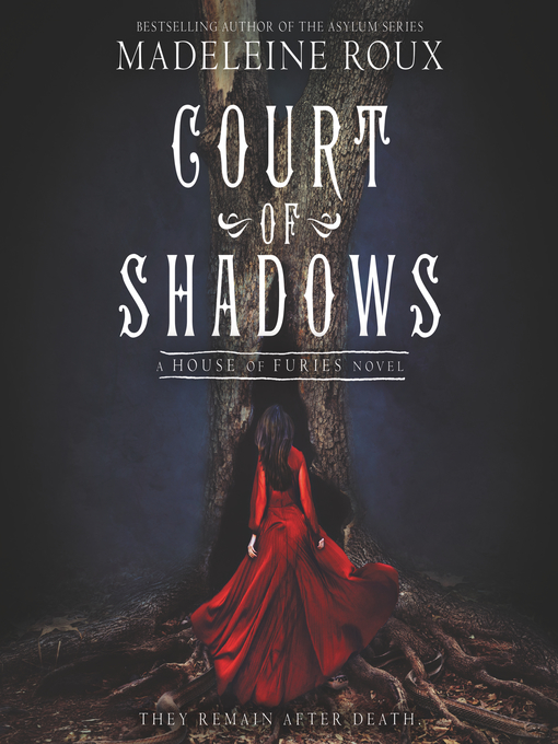 Title details for Court of Shadows by Madeleine Roux - Wait list